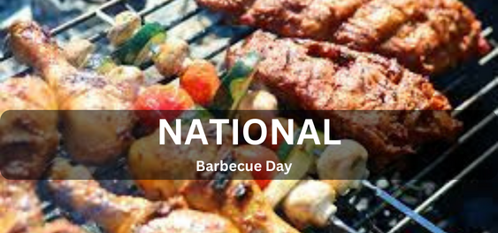 National Barbecue Day [राष्ट्रीय बारबेक्यू दिवस]